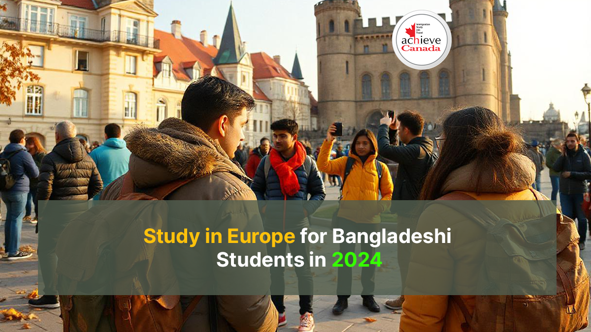 Study in Europe for Bangladeshi Students in 2024